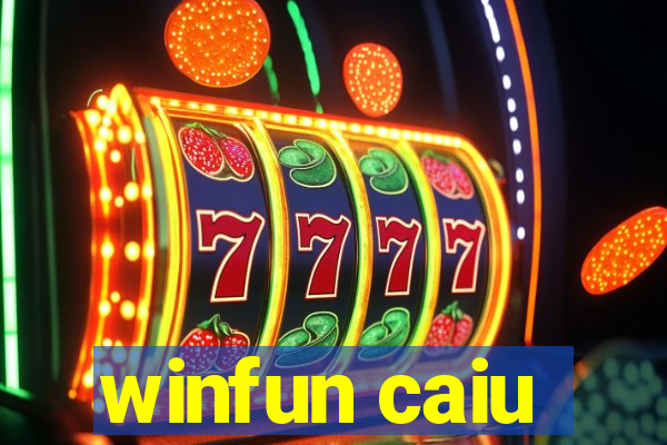 winfun caiu